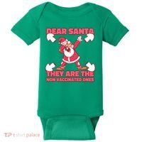 Dear Santa They Are The Non Vaccinated Ones Baby Bodysuit thumb 0