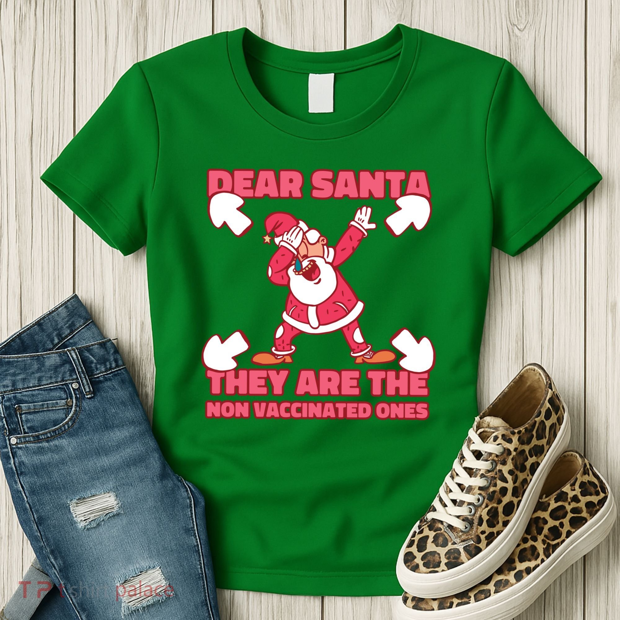 Dear Santa They Are The Non Vaccinated Ones Women's T-Shirt