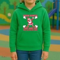 Dear Santa They Are The Non Vaccinated Ones Kids Hoodie thumb 3