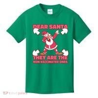 Dear Santa They Are The Non Vaccinated Ones Kids T-Shirt thumb 0