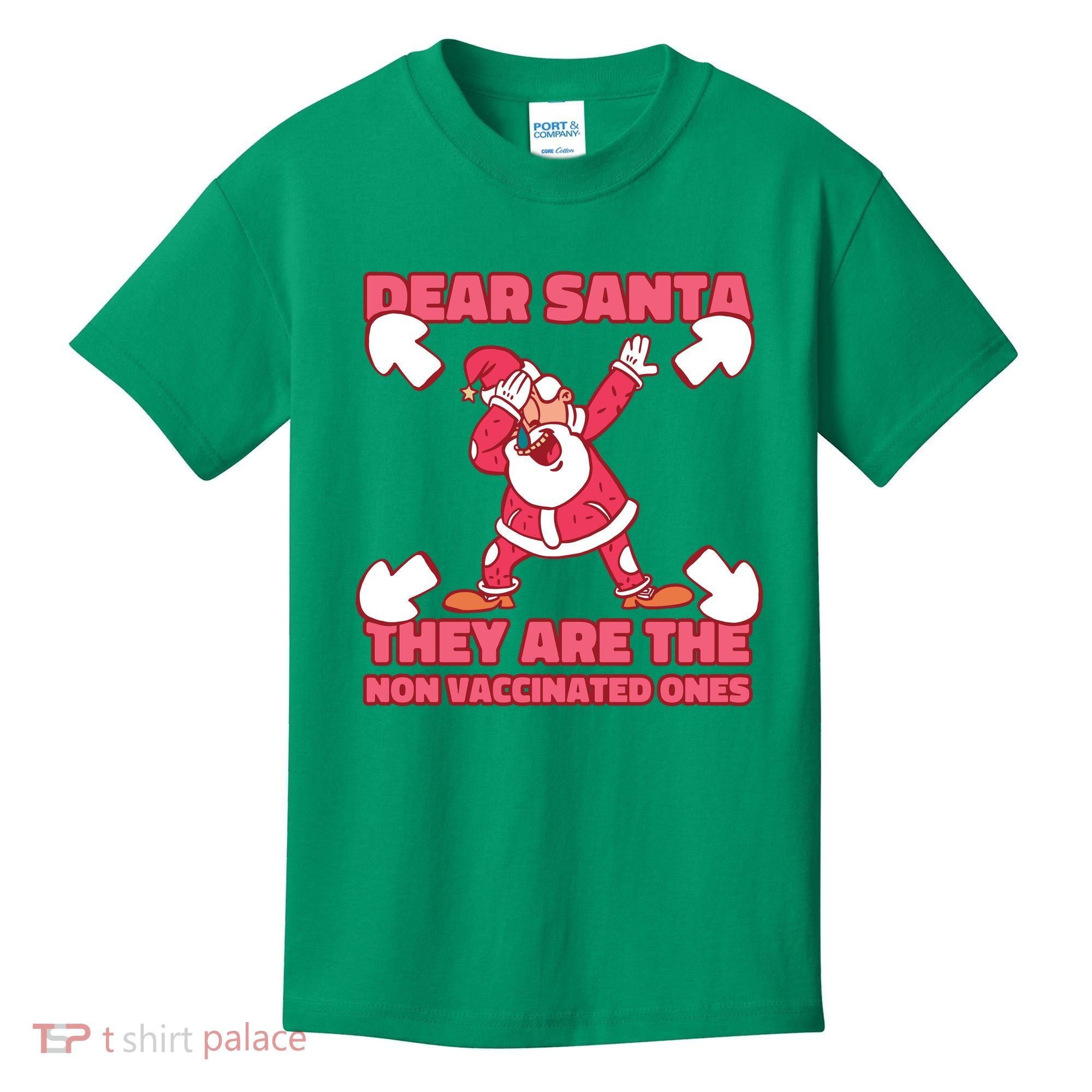 Dear Santa They Are The Non Vaccinated Ones Kids T-Shirt