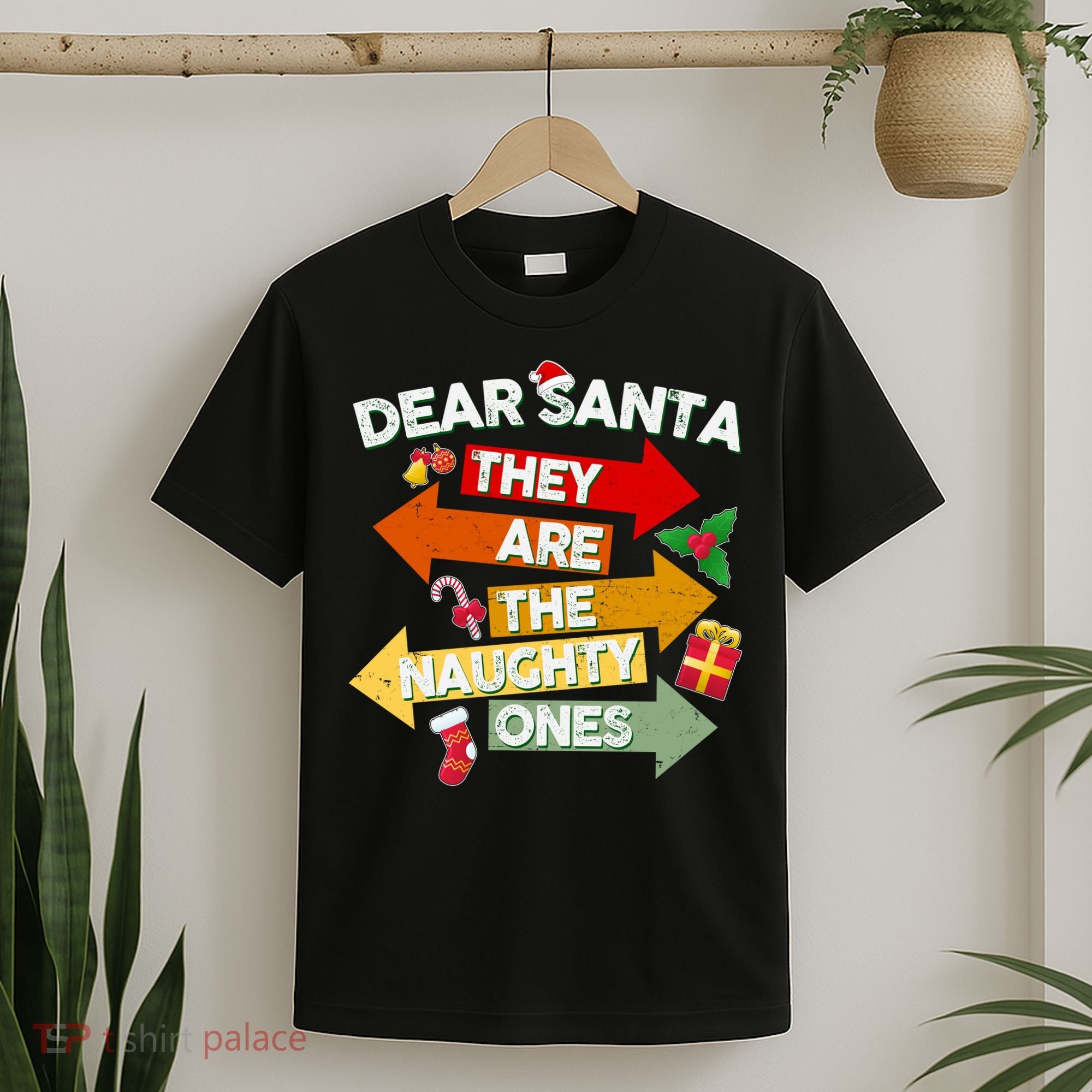 Dear Santa They Are The Naughty Ones T-Shirt