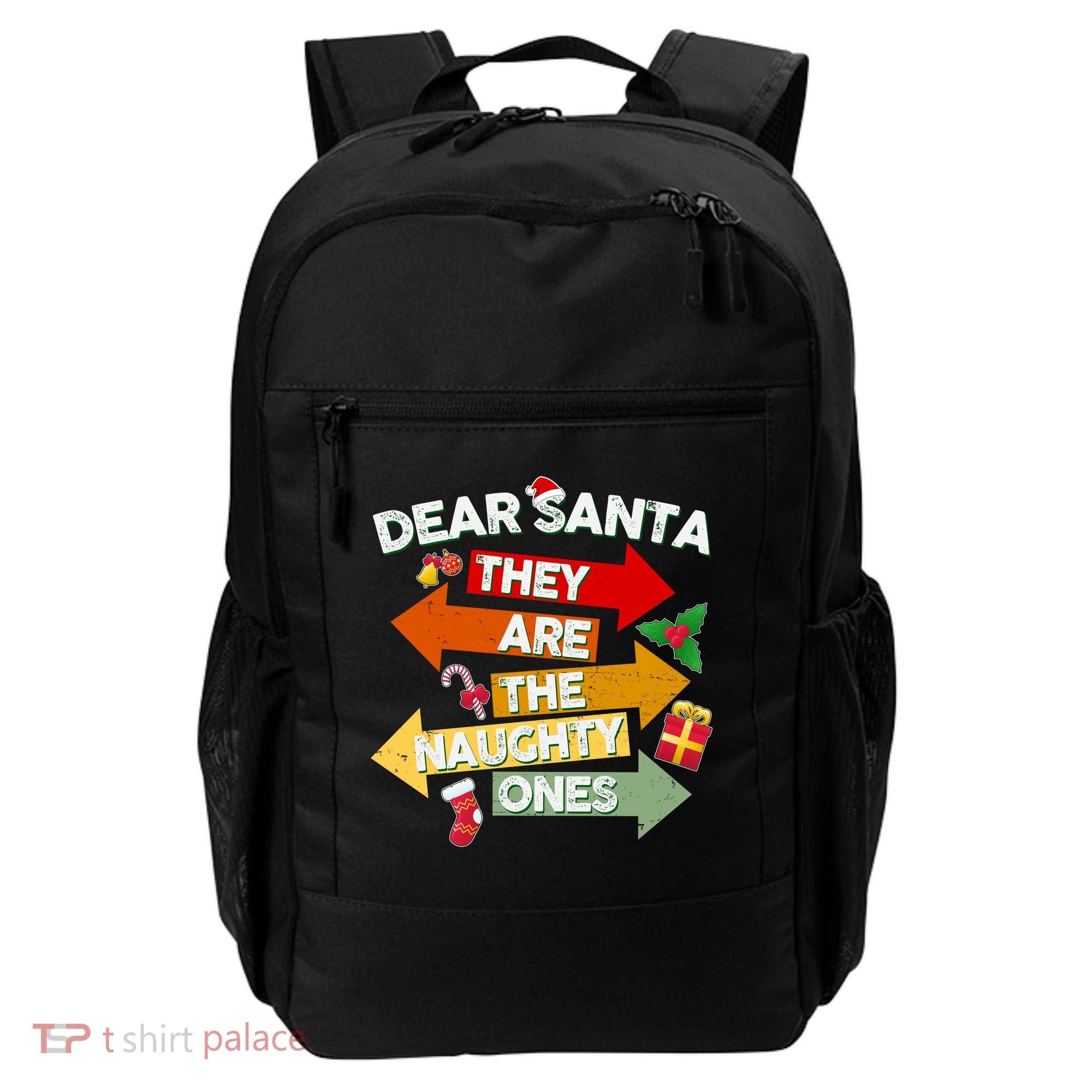Dear Santa They Are The Naughty Ones Backpack