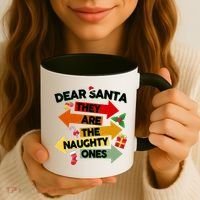 Dear Santa They Are The Naughty Ones Coffee Mug thumb 3