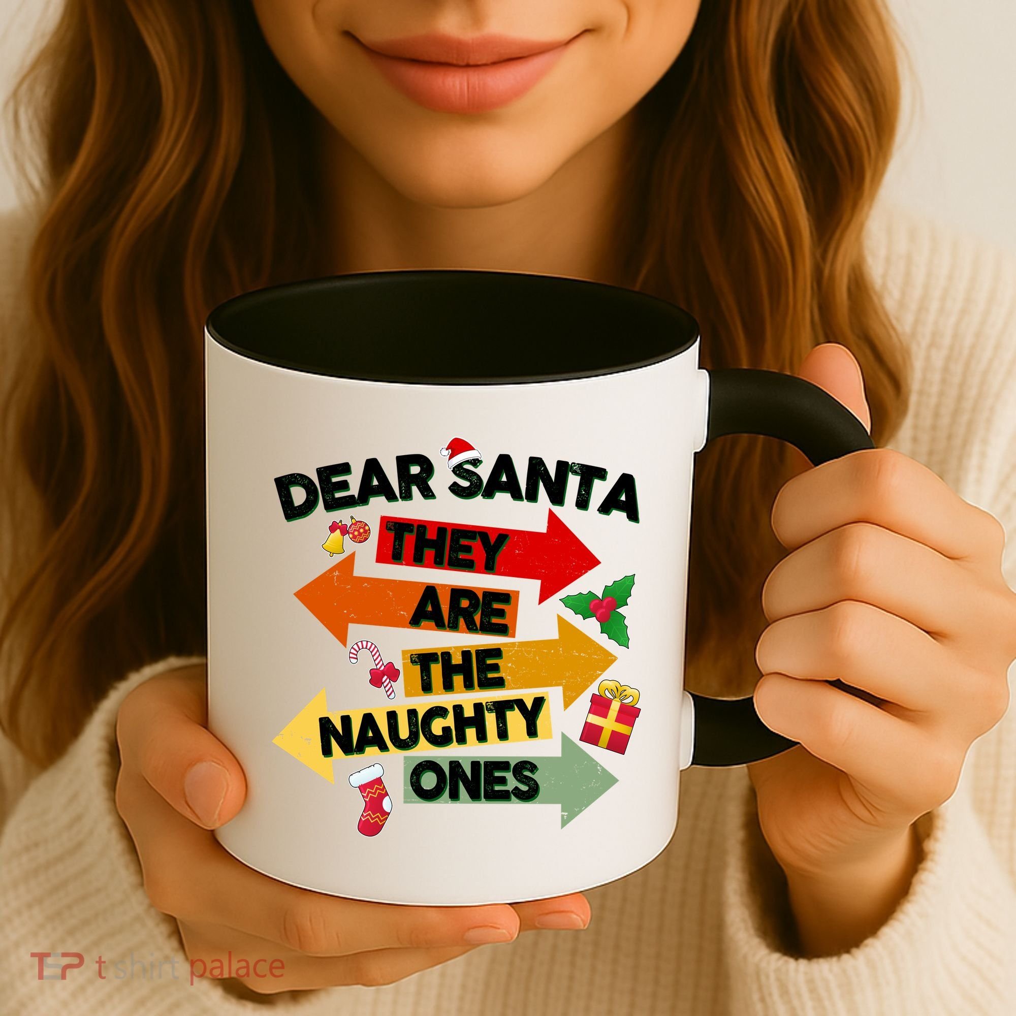 Dear Santa They Are The Naughty Ones Coffee Mug