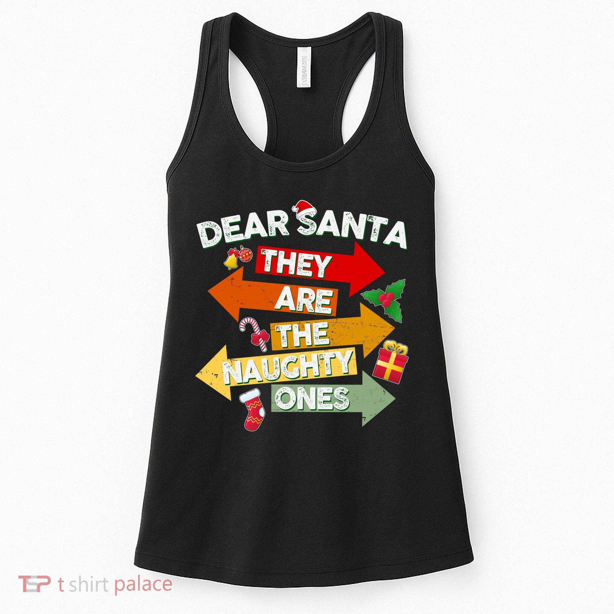 Dear Santa They Are The Naughty Ones Women's Tank Top