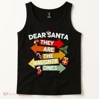 Dear Santa They Are The Naughty Ones Tank Top thumb 2