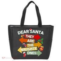 Dear Santa They Are The Naughty Ones Tote Bag thumb 0