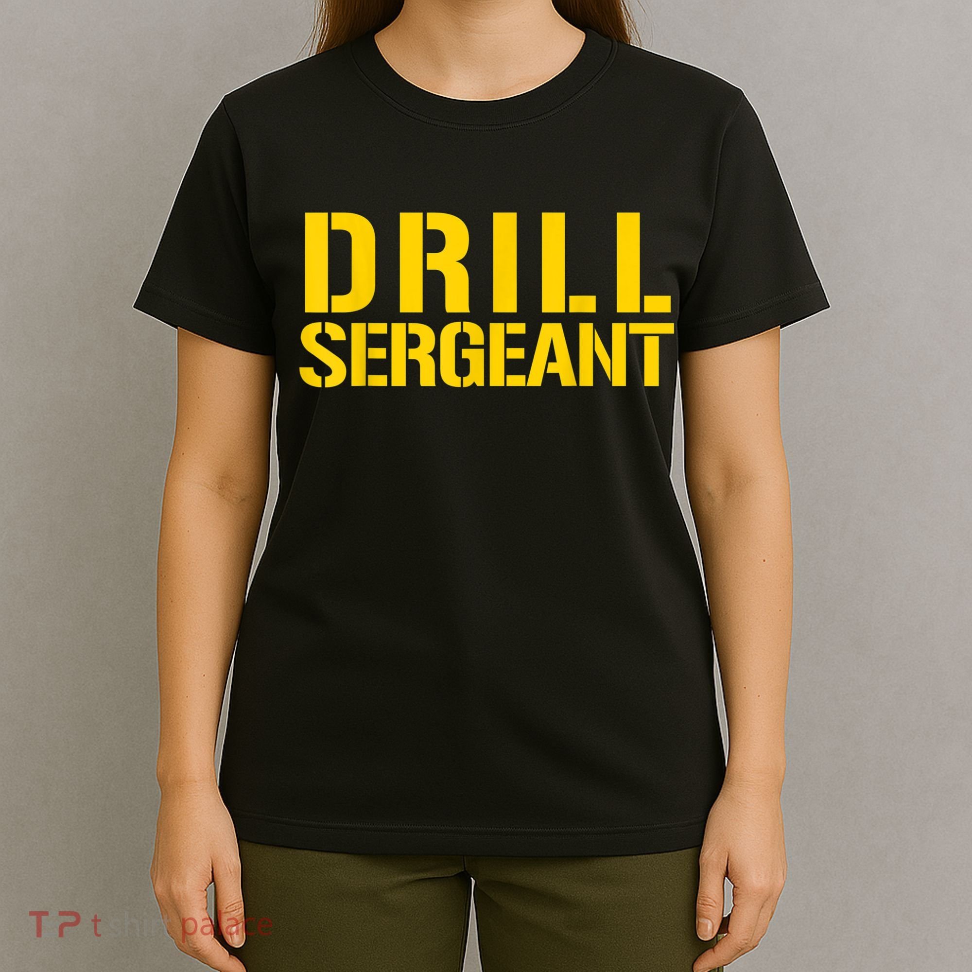 Drill Sergeant Uniform Military Boot Camp Instructor T-Shirt
