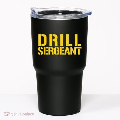 Drill Sergeant Uniform Military Boot Camp Instructor Tumbler