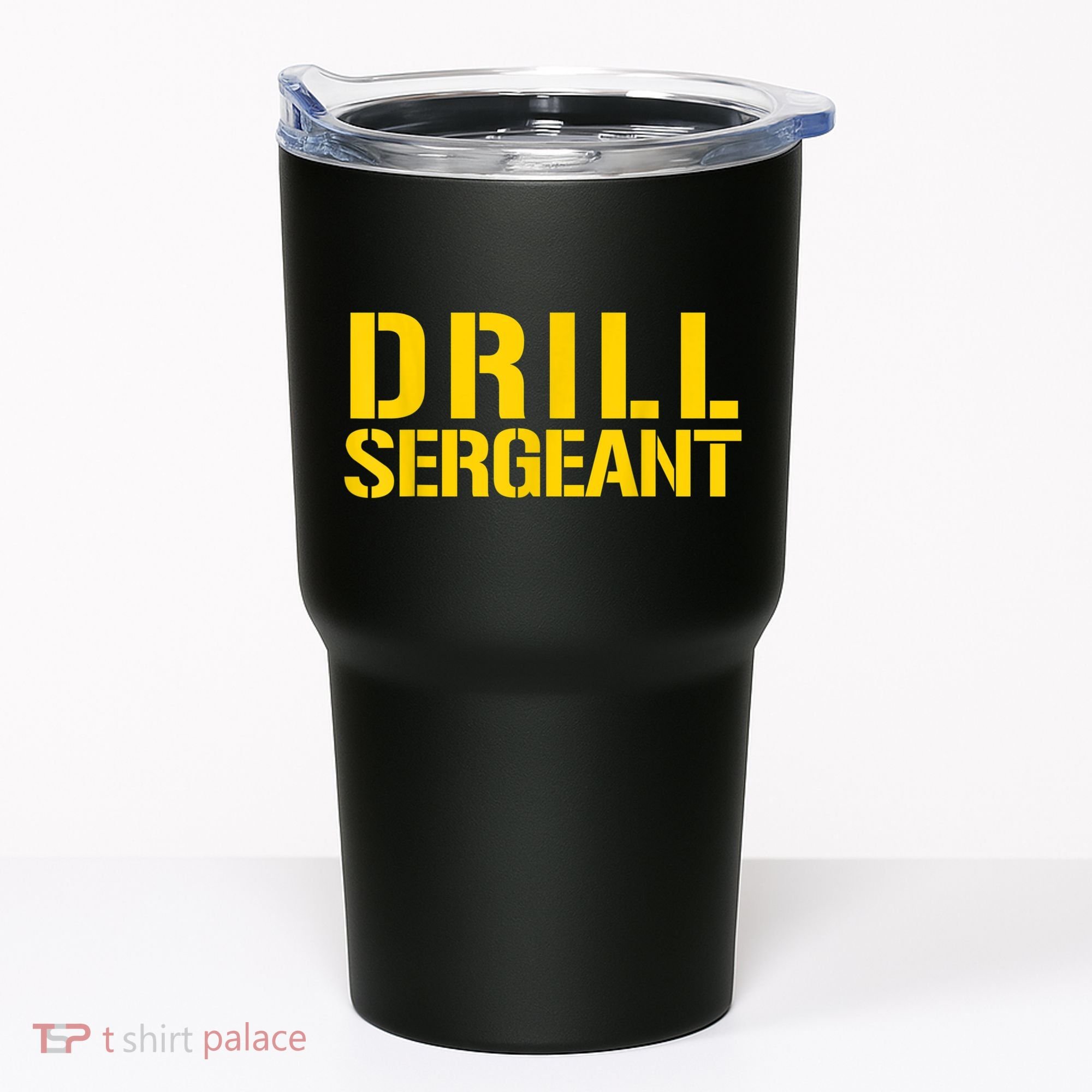 Drill Sergeant Uniform Military Boot Camp Instructor Tumbler