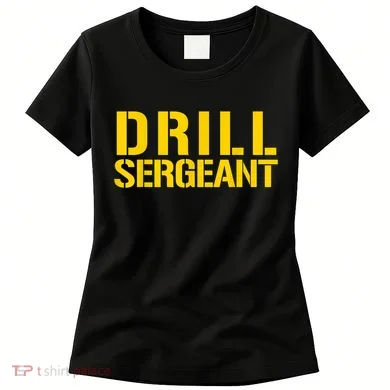 Drill Sergeant Uniform Military Boot Camp Instructor Women's T-Shirt