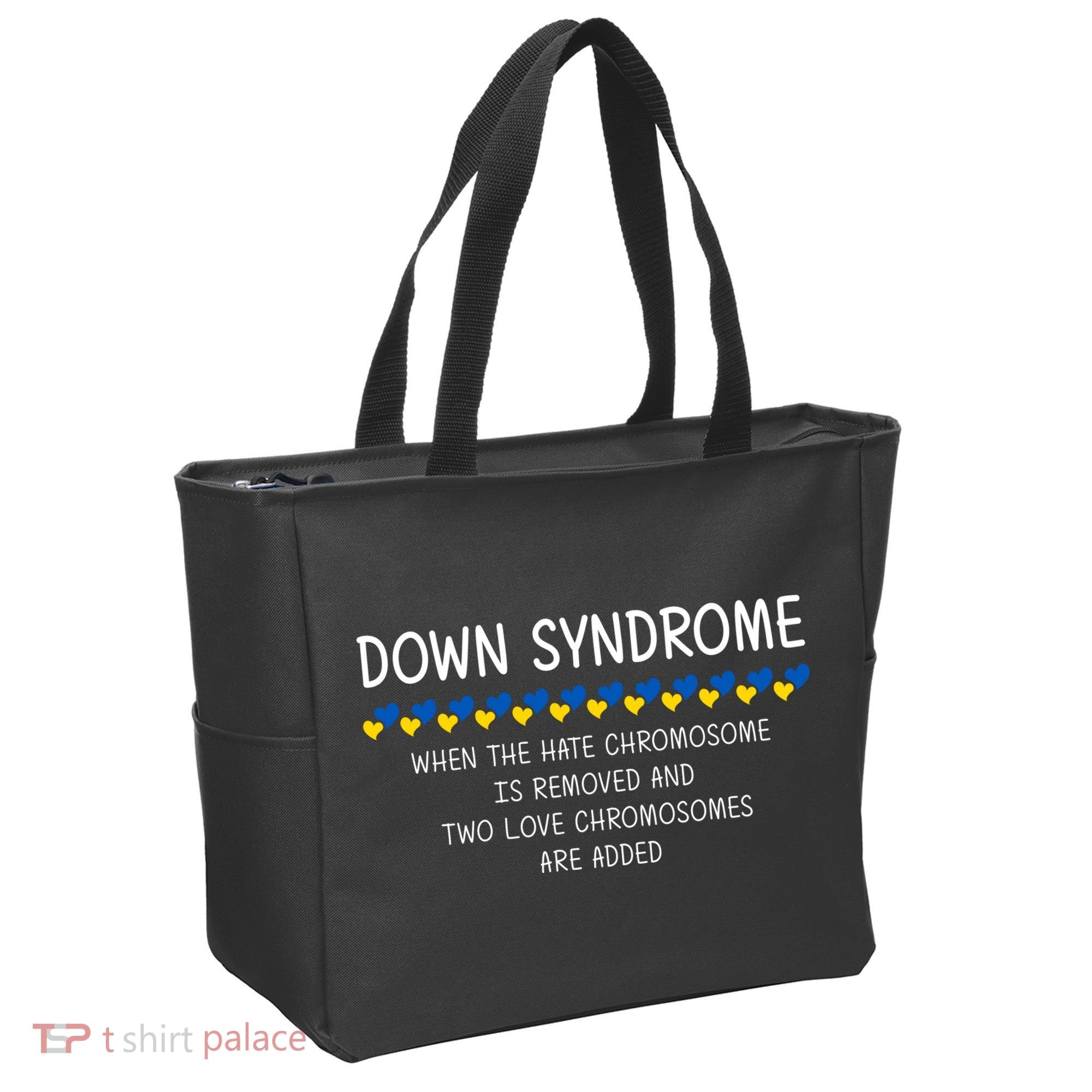 Down Syndrome When The Hate Chromosome Is Removed Tote Bag