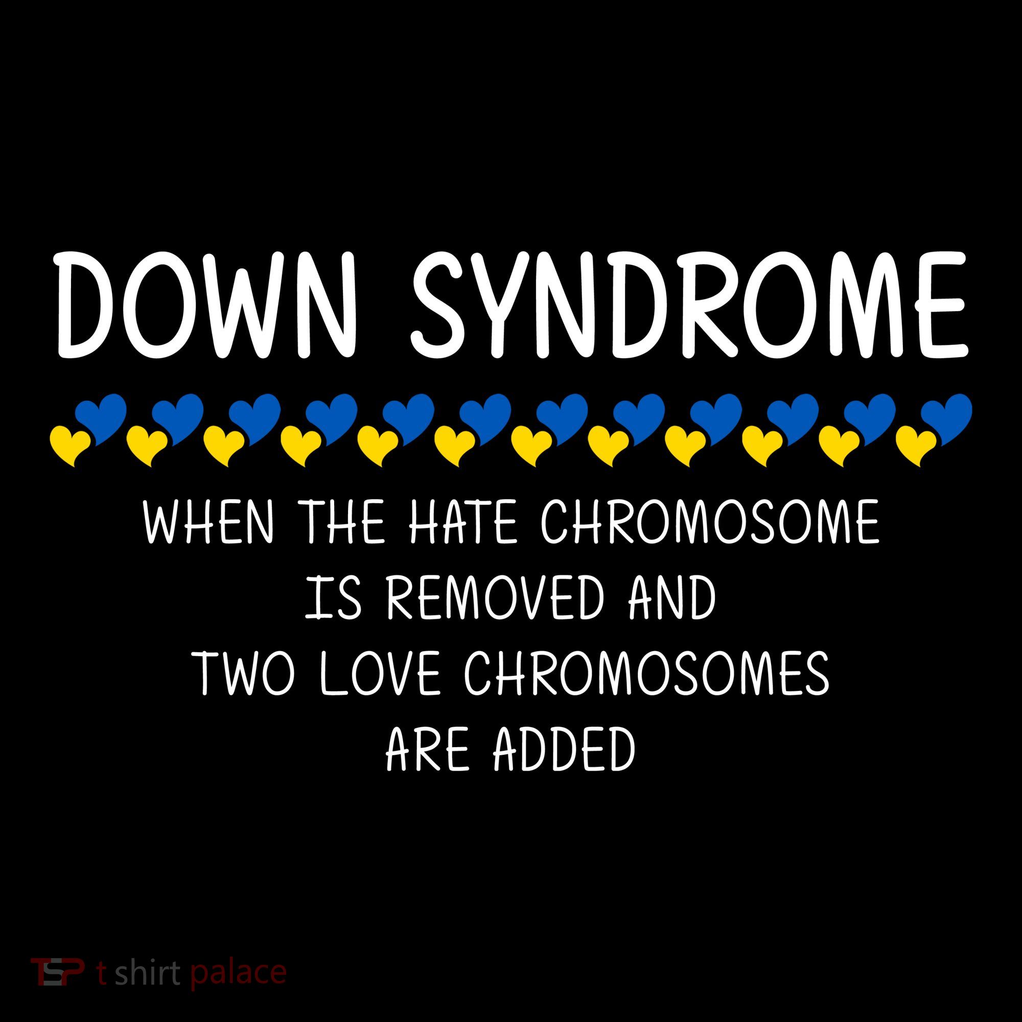 Down Syndrome When The Hate Chromosome Is Removed Tote Bag