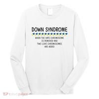 Down Syndrome When The Hate Chromosome Is Removed Long Sleeve Shirt thumb 0