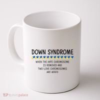 Down Syndrome When The Hate Chromosome Is Removed Coffee Mug thumb 0