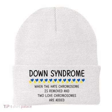 Down Syndrome When The Hate Chromosome Is Removed Beanie