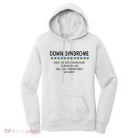 Down Syndrome When The Hate Chromosome Is Removed Women's Hoodie thumb 0
