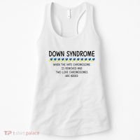Down Syndrome When The Hate Chromosome Is Removed Women's Tank Top thumb 0