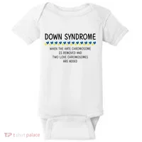 Down Syndrome When The Hate Chromosome Is Removed Baby Bodysuit thumb 0