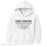 Down Syndrome When The Hate Chromosome Is Removed Kids Hoodie thumb 0