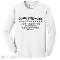Down Syndrome When The Hate Chromosome Is Removed Kids Long Sleeve Shirt thumb 0