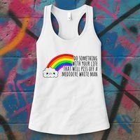 Do Something With Your Life That Will Piss Off A Mediocre Women's Tank Top thumb 3