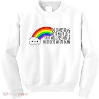 Do Something With Your Life That Will Piss Off A Mediocre Kids Sweatshirt thumb 0