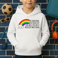 Do Something With Your Life That Will Piss Off A Mediocre Kids Hoodie thumb 2