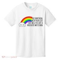 Do Something With Your Life That Will Piss Off A Mediocre Kids T-Shirt thumb 0