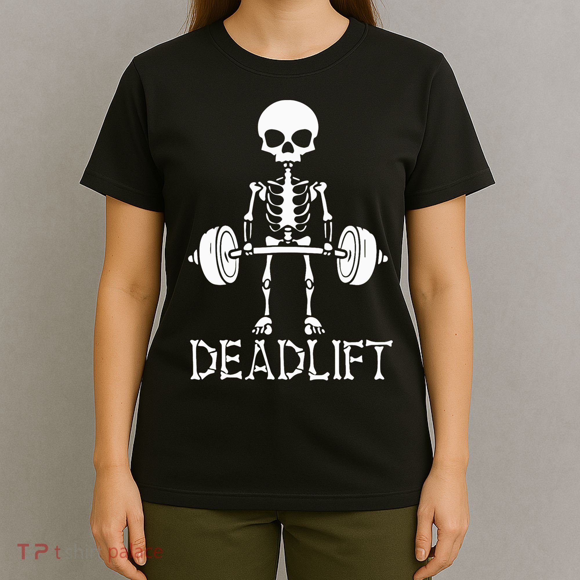 Deadlift Skeleton Workout Bodybuilding Gym Funny Skull T-Shirt