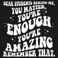 Dear Student You Matter Youre Enough Quote Women's Hoodie thumb 2