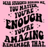 Dear Student You Matter Youre Enough Quote Hoodie thumb 2