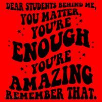 Dear Student You Matter Youre Enough Quote Santa Hat thumb 1