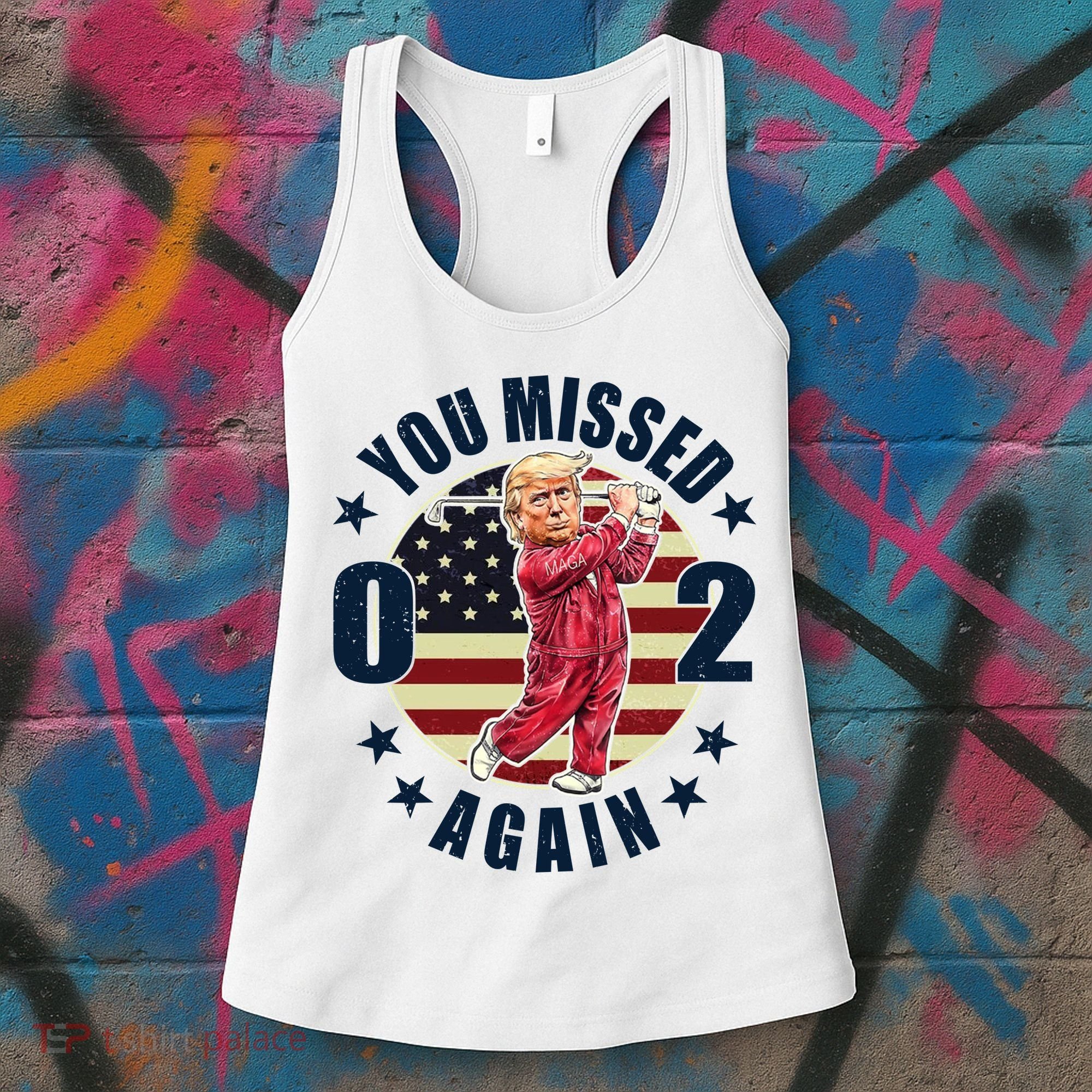 Donald Trump 02 Golf You Missed Again 2024 Election Women's Tank Top
