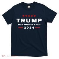 Donald Trump 2024 Take America Back Election The Return T-Shirt thumb 0
