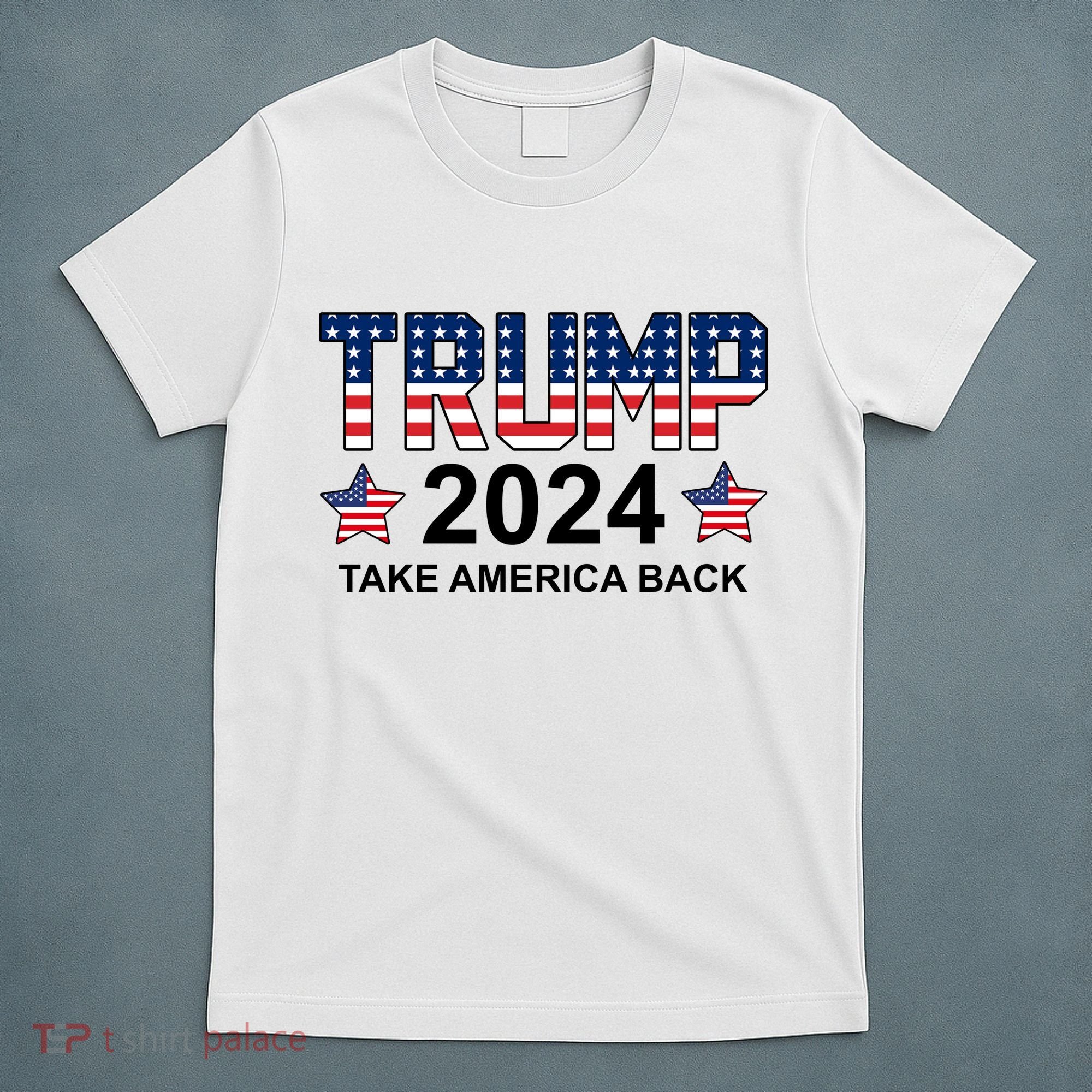 Donald Trump 2024 Take America Back T-Shirt