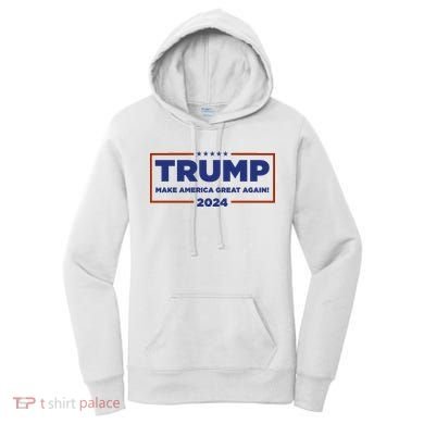 Donald Trump 2024 Make America Great Again MAGA Women's Hoodie