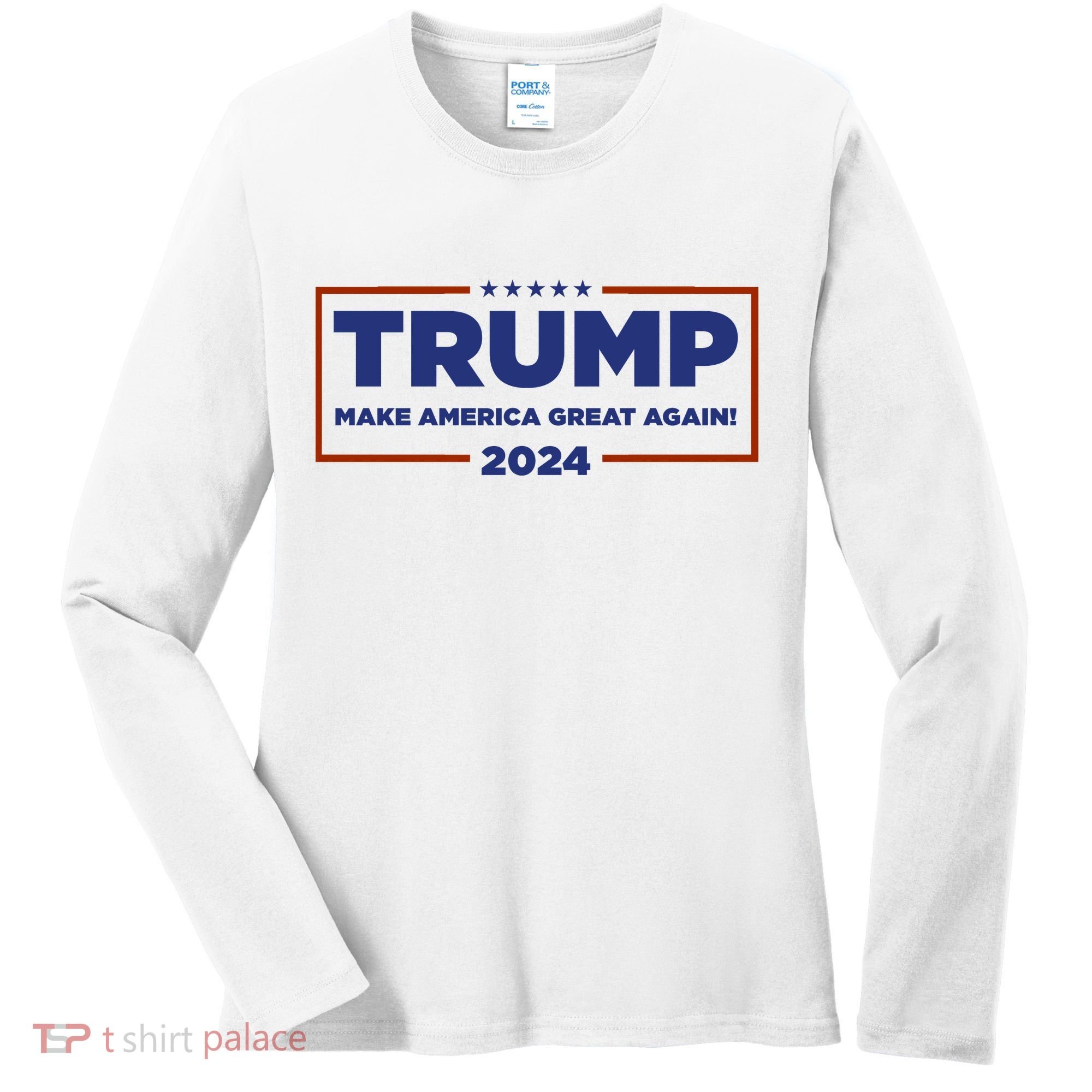 Donald Trump 2024 Make America Great Again MAGA Women's Long Sleeve Shirt