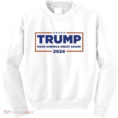 Donald Trump 2024 Make America Great Again MAGA Kids Sweatshirt