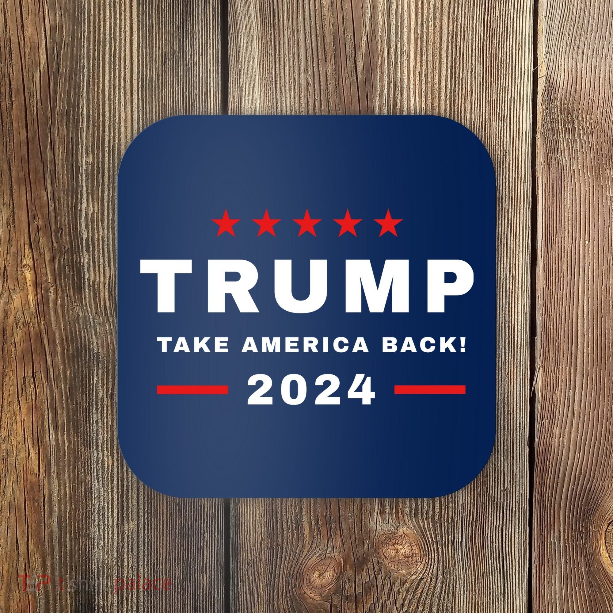Trump 2024 Take America Back Election Coaster