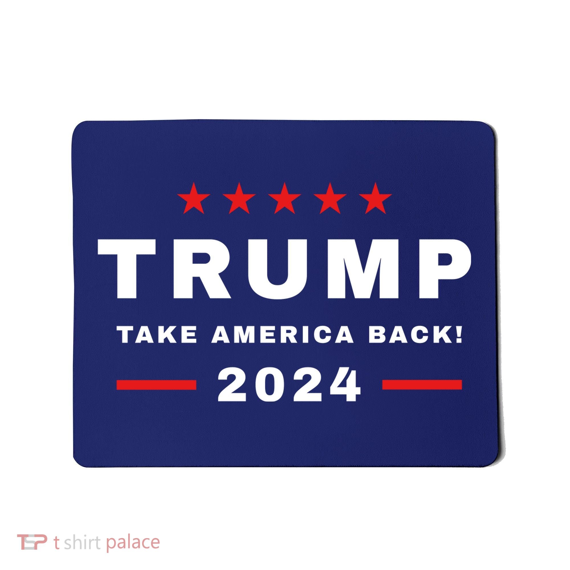 Trump 2024 Take America Back Election Mousepad