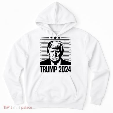 Donald Trump 2024 Mugshot Hoodie