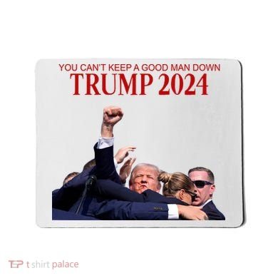Donald Trump 2024 You CanT Keep A Good Man Down Mousepad