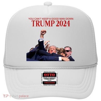Donald Trump 2024 You CanT Keep A Good Man Down Hat