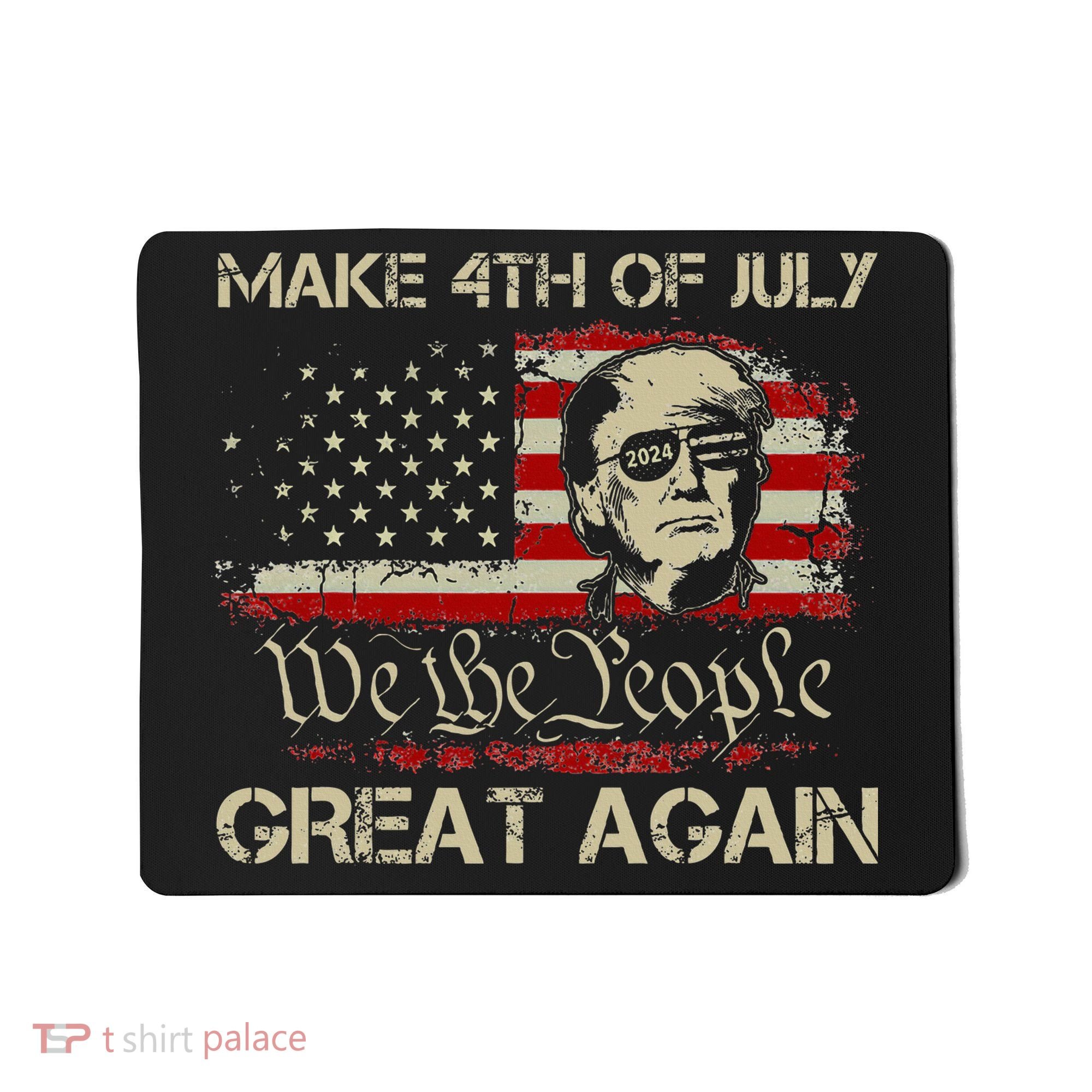 Donald Trump 2024 Make 4th Of July Great Again Mousepad