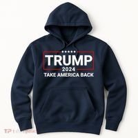 Donald Trump 2024 Take America Back Election Hoodie thumb 0