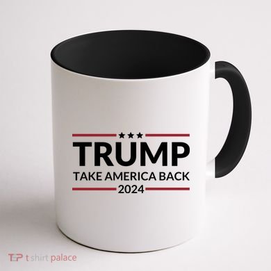 Donald Trump 2024 Take America Back USA United States Coffee Mug back