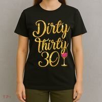 Dirty Thirty 30 Years Old 30th Birthday Party Gift Ideas Tank Top T-Shirt thumb 4