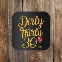 Dirty Thirty 30 Years Old 30th Birthday Party Gift Ideas Tank Top Coaster thumb 0